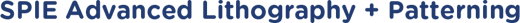 SPIE Advanced Lithography + Patterning