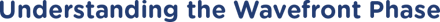 Understanding the Wavefront Phase